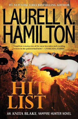 Hit List Anita Blake Vampire Hunter 20 First Edition Laurell K Hamilton