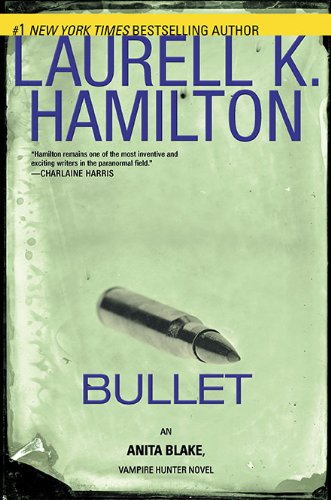 Bullet Anita Blake Vampire Hunter 19 First Edition First Printing Laurell K Hamilton