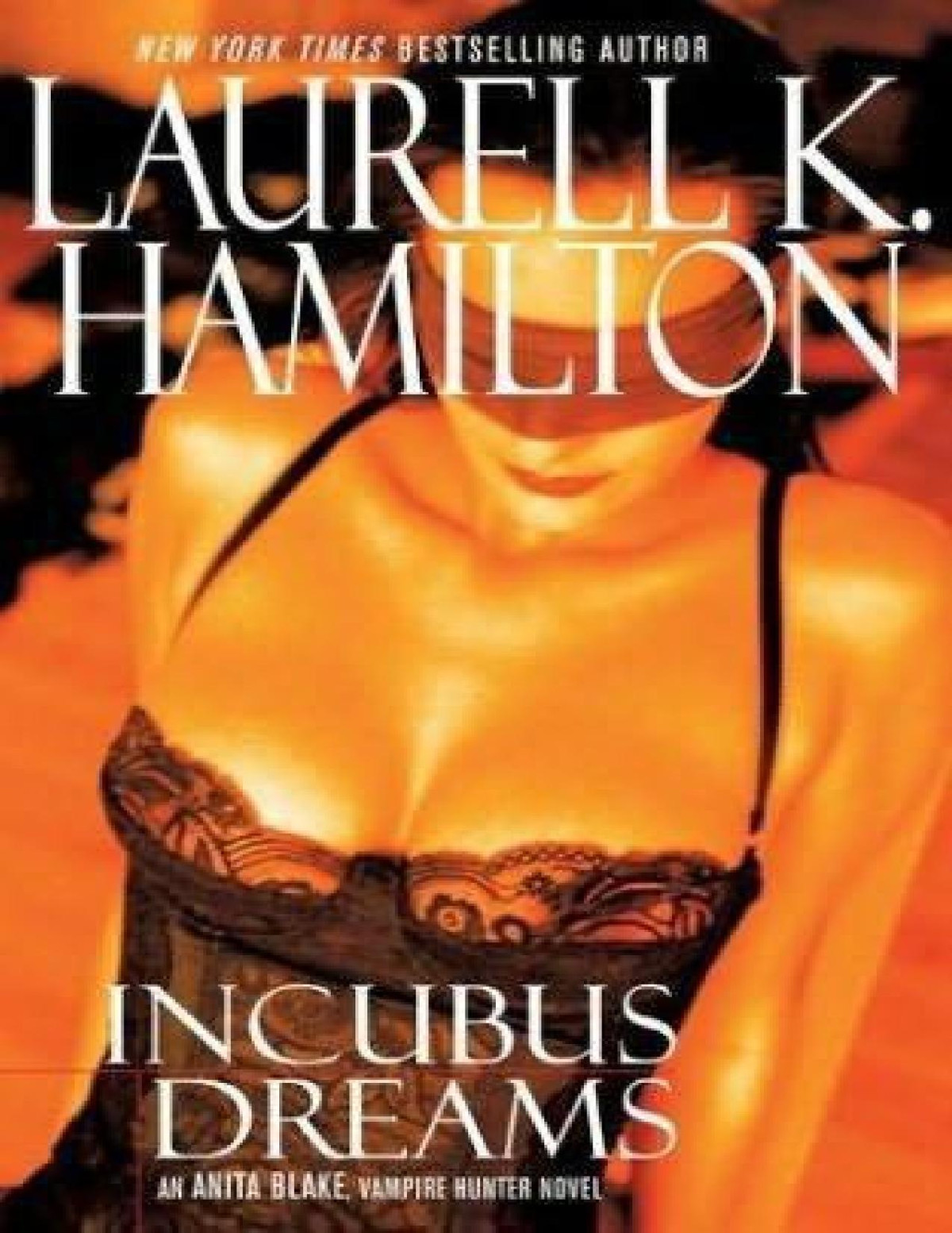 Incubus Dreams Anita Blake Vampire Hunter 12 First Edition Laurell K Hamilton