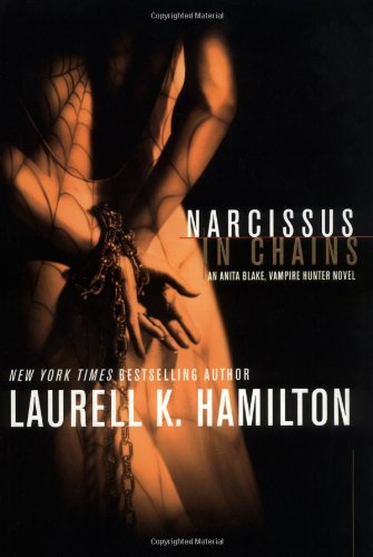 Narcissus In Chains Anita Blake Vampire Hunter 10 First Edition Laurell K Hamilton