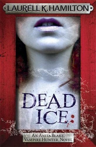 Dead Ice Anita Blake Vampire Hunter 24 First Edition Laurell K Hamilton