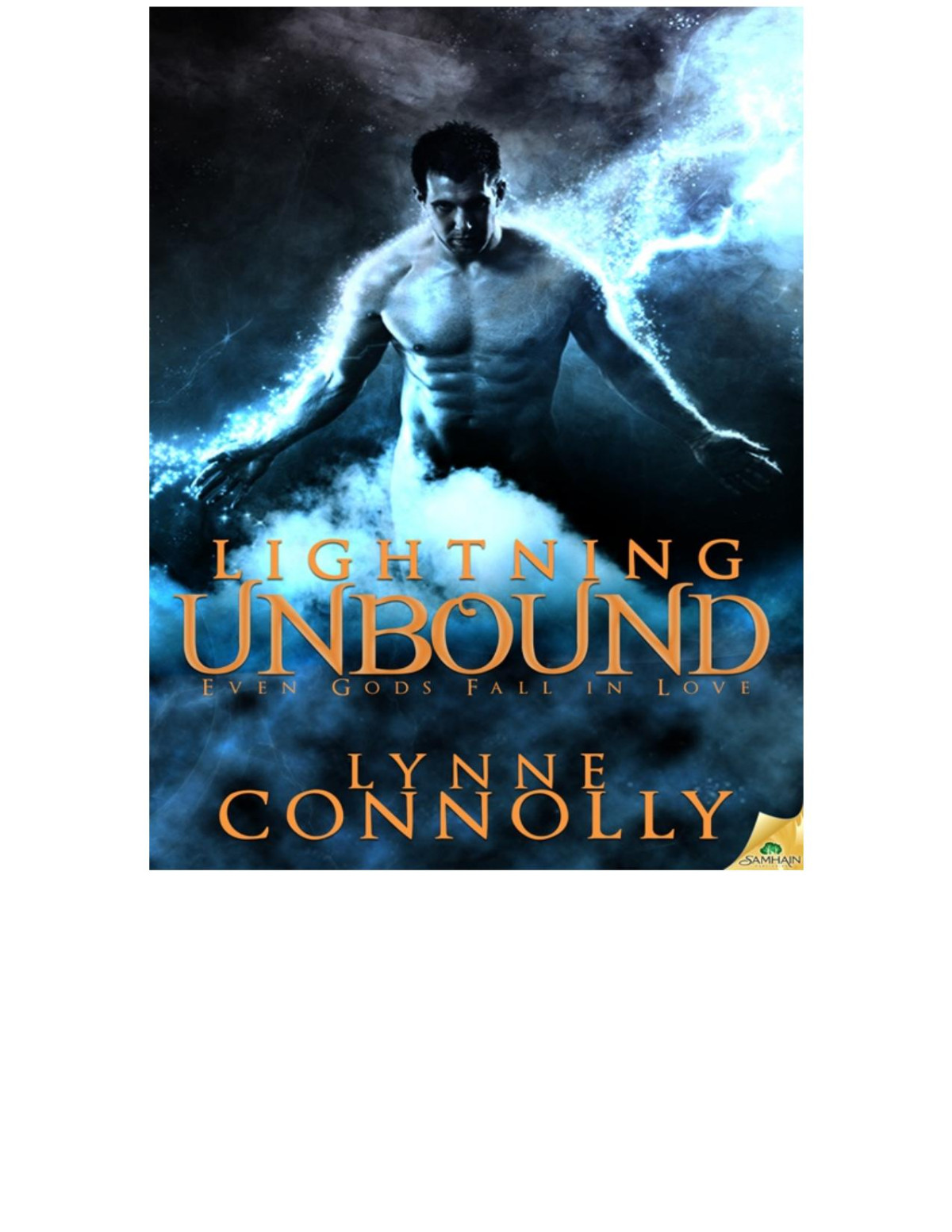 Lightning Unbound Even Gods Fall In Love Book 1 Lynne Connolly
