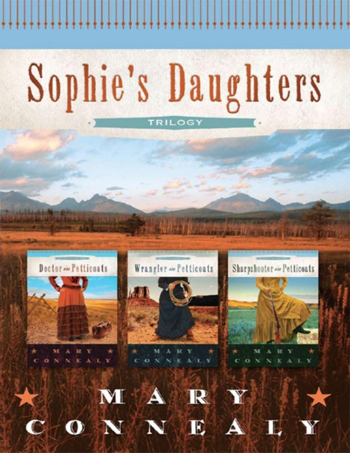 Sophies Daughters Trilogy Mary Connealy