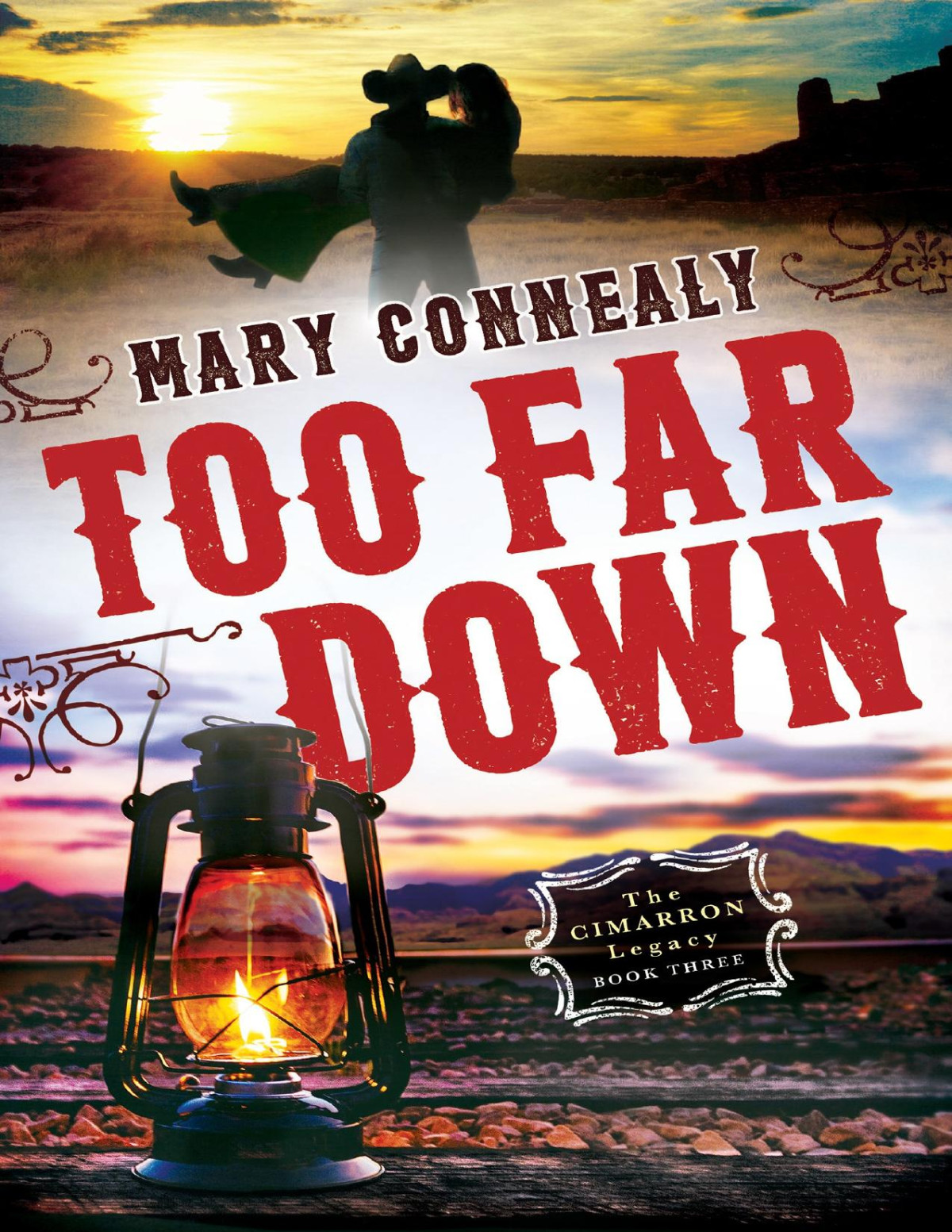 Too Far Down Mary Connealy