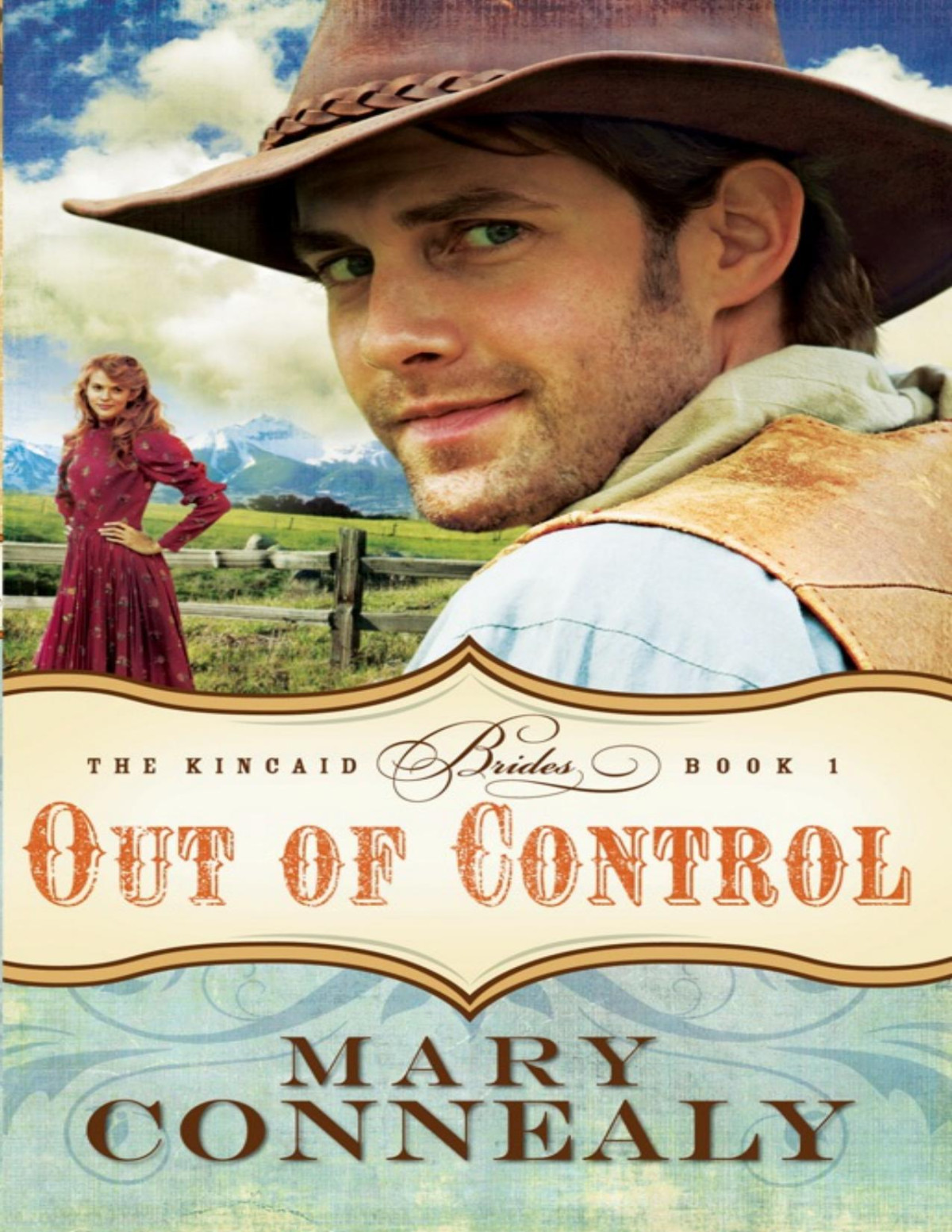 Out Of Control The Kincaid Brides Book 1 Mary Connealy