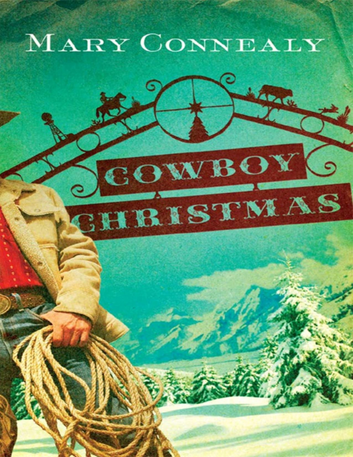 Cowboy Christmas Mary Connealy