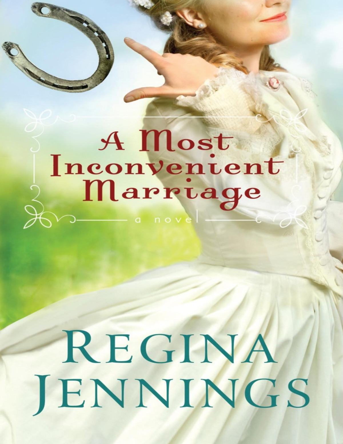 A Most Inconvenient Marriage Regina Jennings