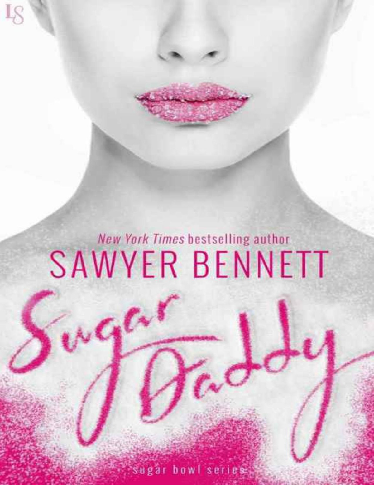 Sugar Daddy Sugar Bowl 1 Sawyer Bennett