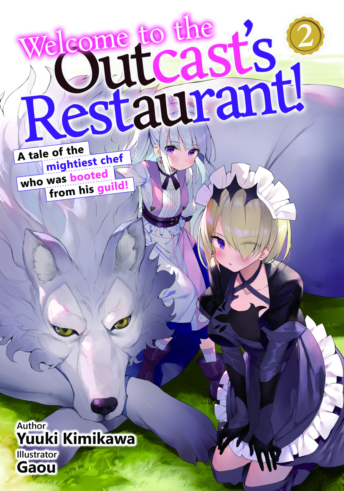Welcome To The Outcasts Restaurant Vol 2 Manga Yuuki Kimikawa