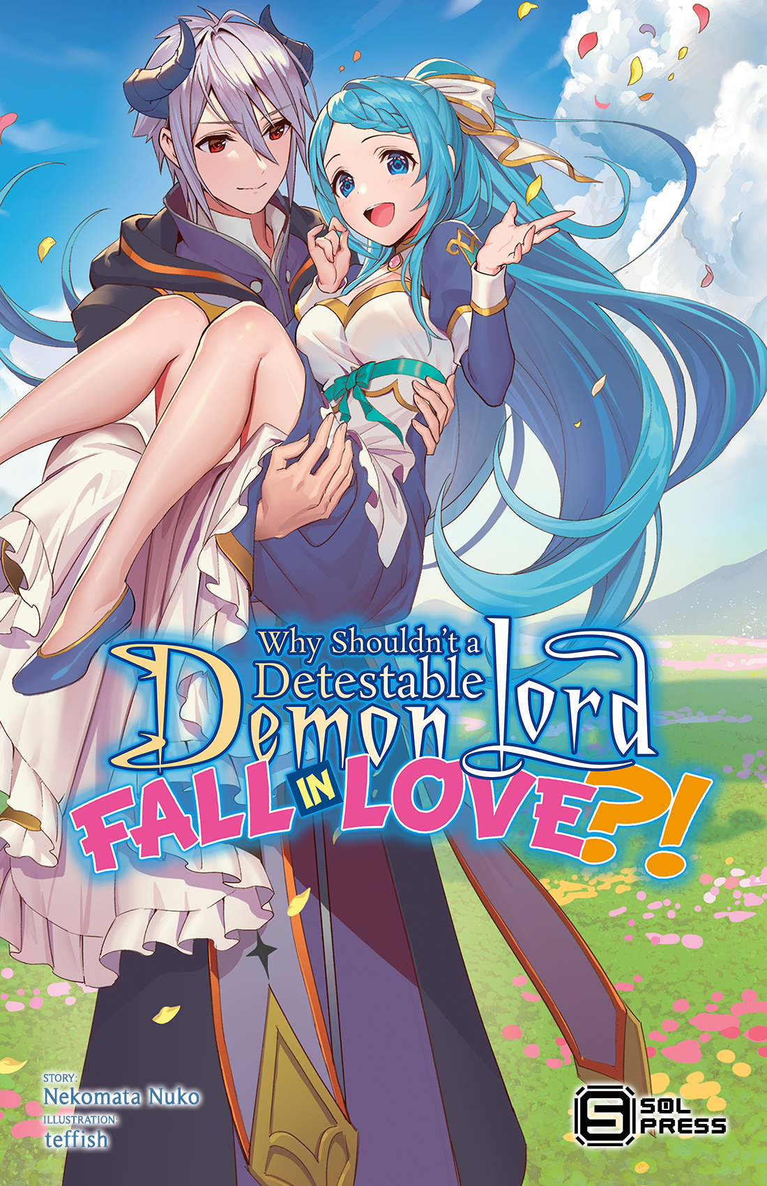 Why Shouldnt A Detestable Demon Lord Fall In Love Volume 1 Nekomata Nuko