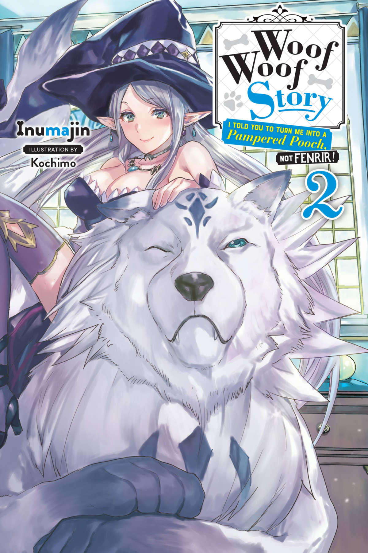 Woof Woof Story I Told You To Turn Me Into A Pampered Pooch Not Fenrir Vol 2 Inumajin And Kochimo