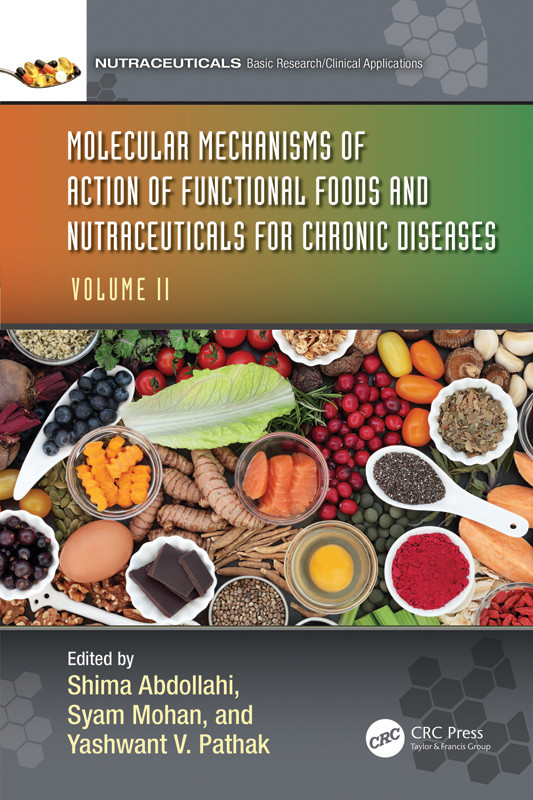 Molecular Mechanisms Of Action Of Functional Foods And Nutraceuticals For Chronic Diseases Shima Abdollahi