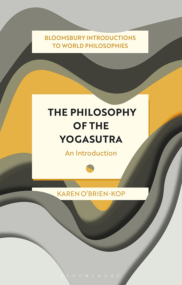 The Philosophy Of The Yogasutra Karen Obrienkop
