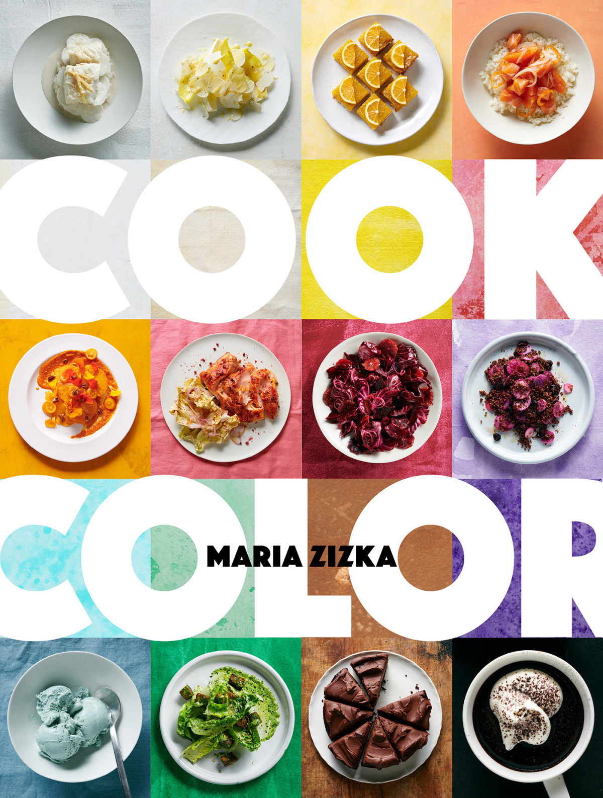 Cook Color A Rainbow Of 100 Recipes Maria Zizka