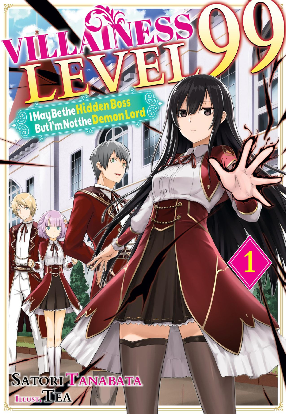 Villainess Level 99 I May Be The Hidden Boss But Im Not The Demon Lord Act 1 Satori Tanabata