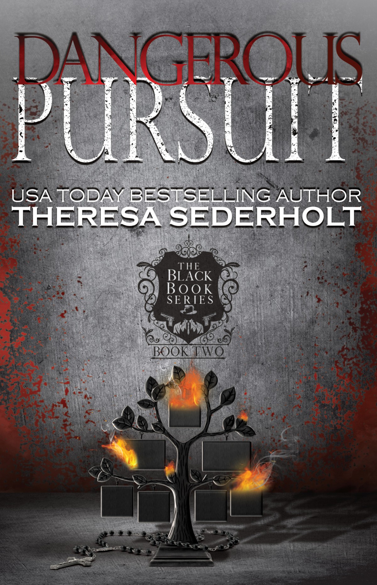 Dangerous Pursuit Theresa Sederholt
