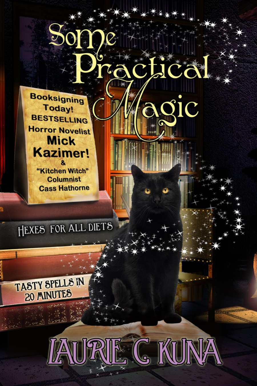 Some Practical Magic Laurie C Kuna
