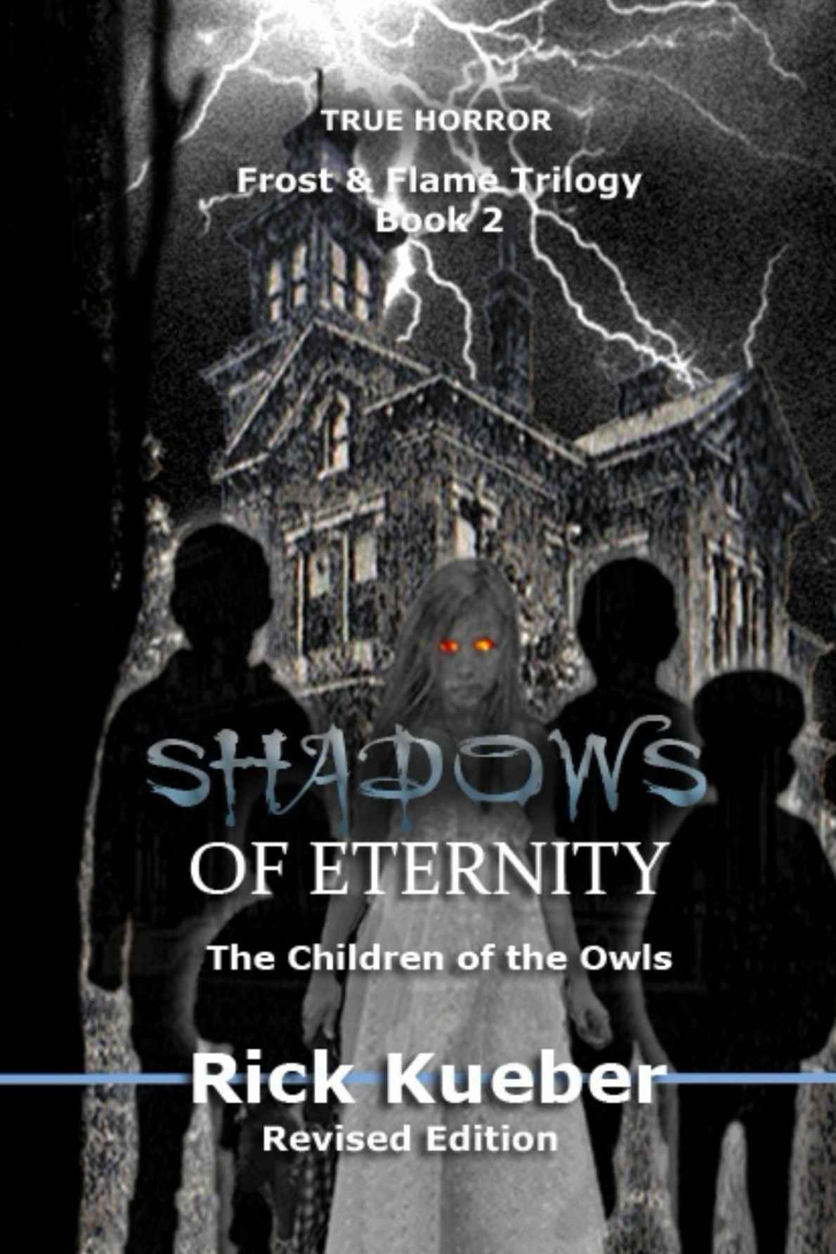 Shadows Of Eternity Rick Kueber