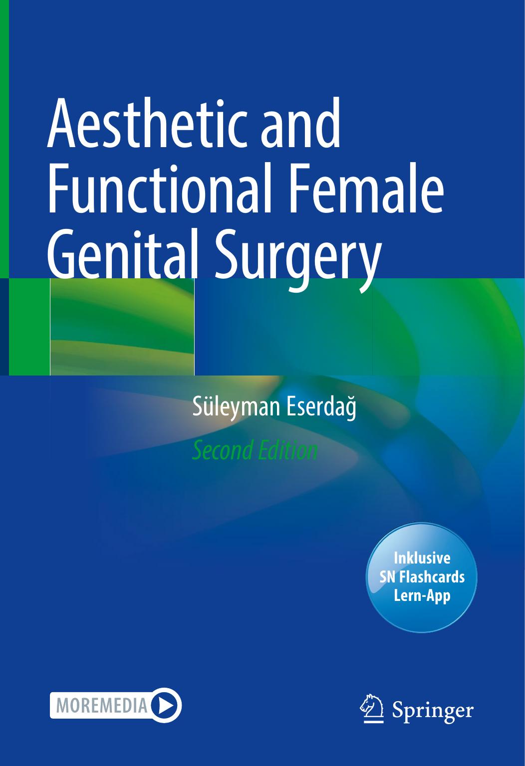 Aesthetic And Functional Female Genital Surgery 2nd Sleyman Eserda