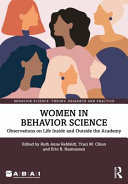 Women In Behavior Science Observations Of Life Inside And Outside Of The Academy Ruth Anne Rehfeldt