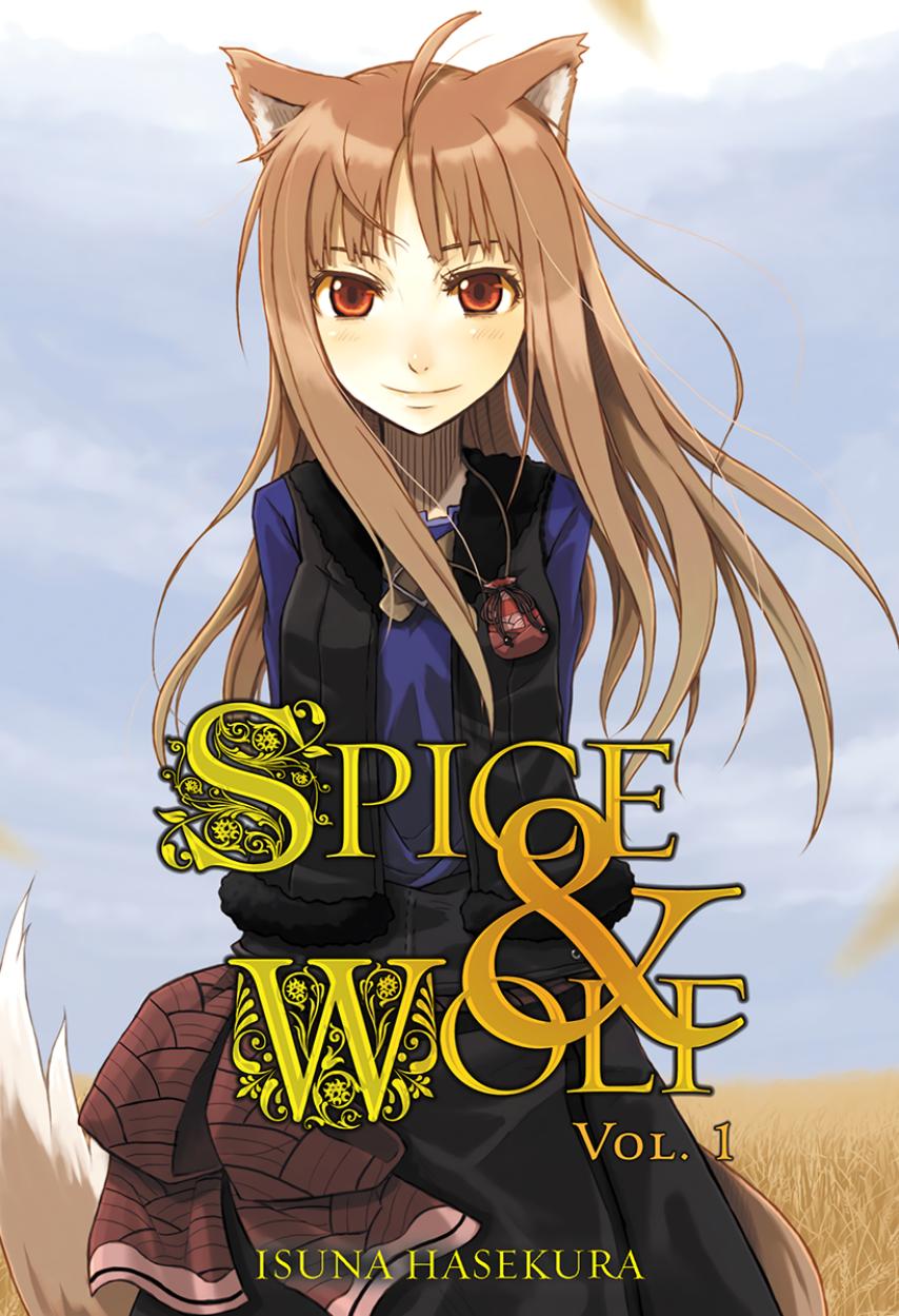 Spice And Wolf Volume 01 Isuna Hasekura Jyuu Ayakura
