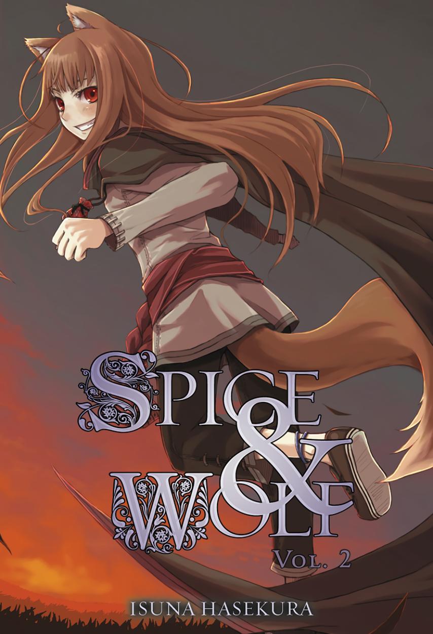 Spice And Wolf Volume 02 Isuna Hasekura Jyuu Ayakura