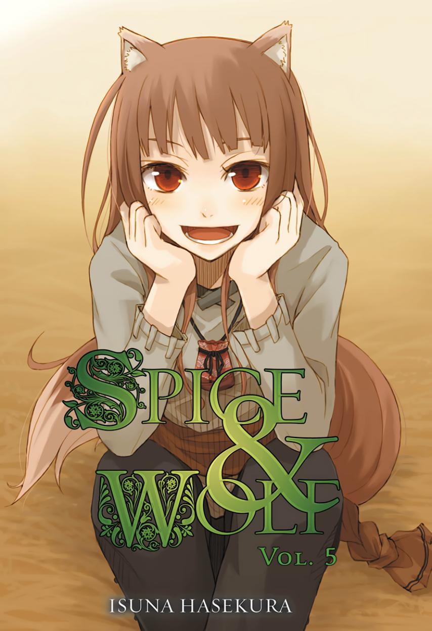 Spice And Wolf Volume 05 Isuna Hasekura Jyuu Ayakura