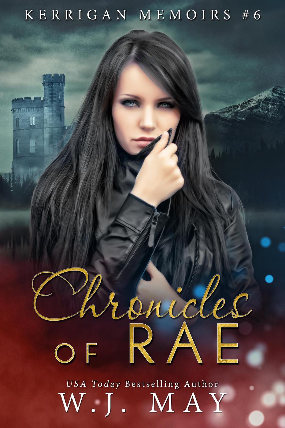 Chronicles Of Rae W J May