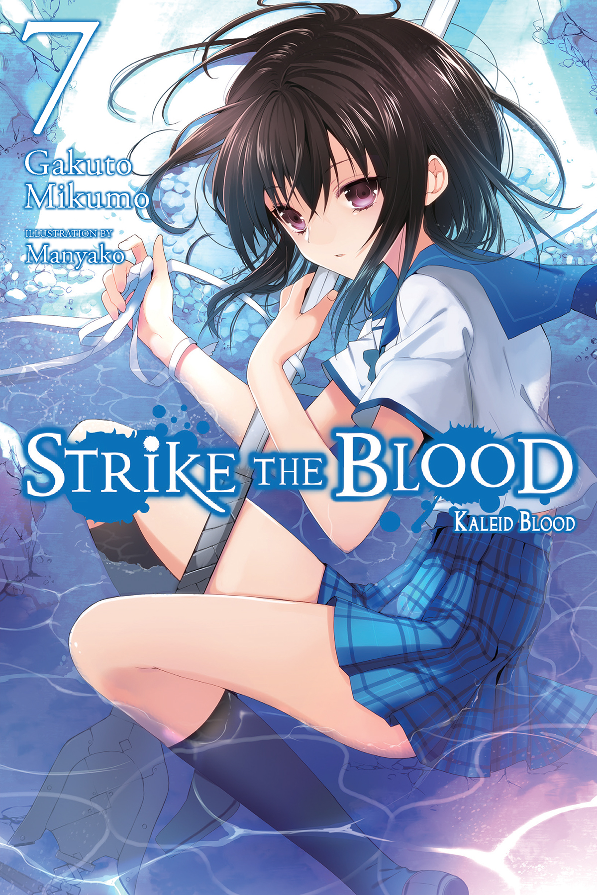 Strike The Blood Vol 7 Kaleid Blood Gakuto Mikumo And Manyako