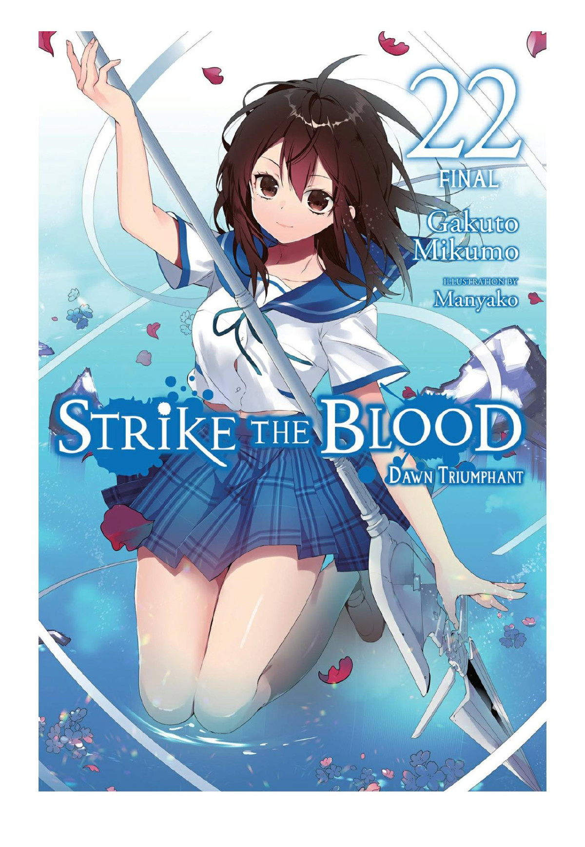 Strike The Blood Dawn Triumphant Vol 22 Gakuto Mikumo Manyako