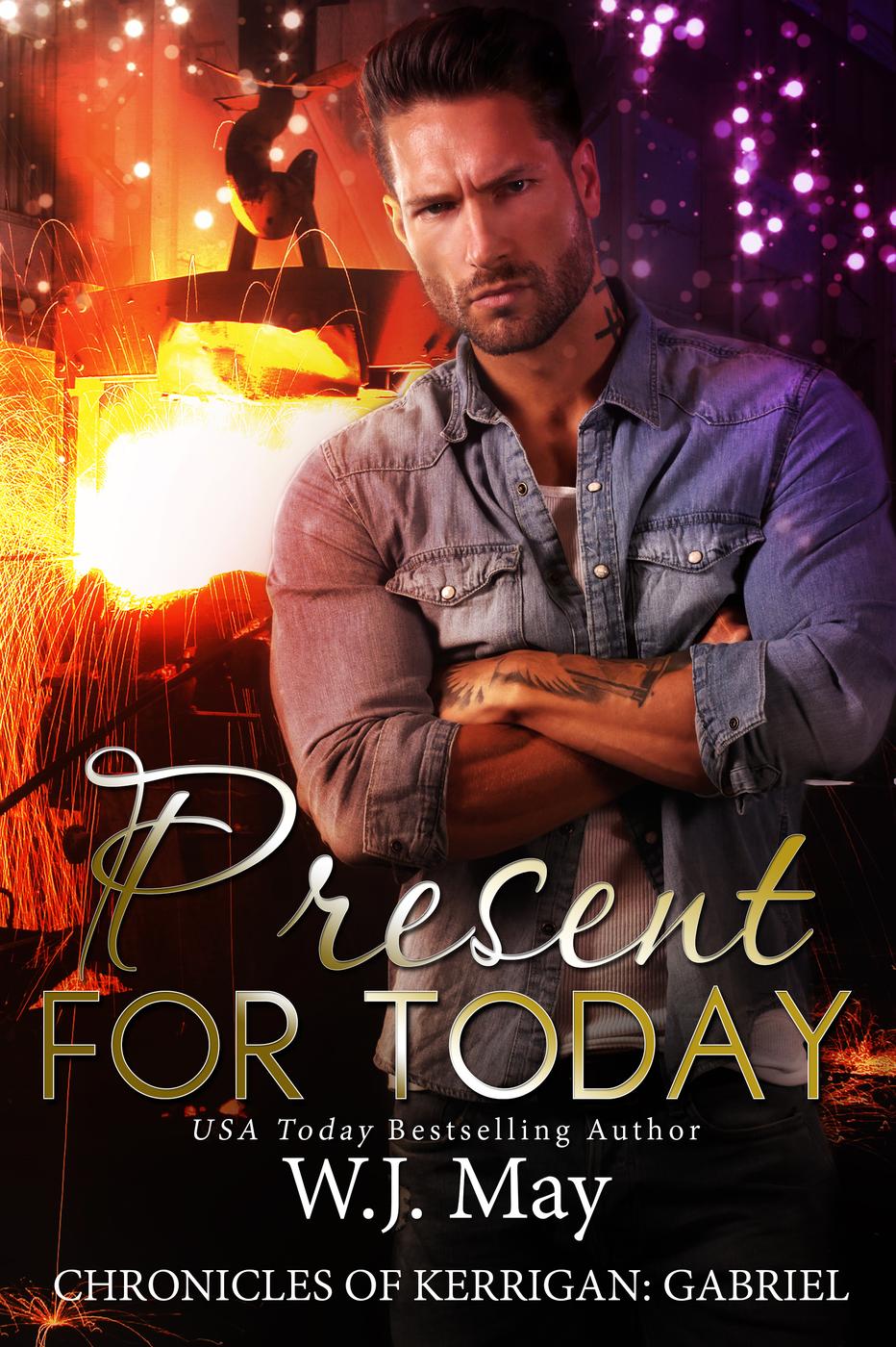 Present For Today The Chronicles Of Kerrigan Gabriel 2 Wj May