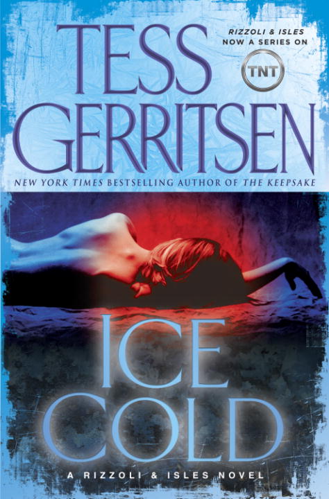 Ice Cold A Rizzoli Isles Novel Tess Gerritsen