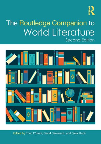 The Routledge Companion To World Literature 2nd Edition Teo Dhaen