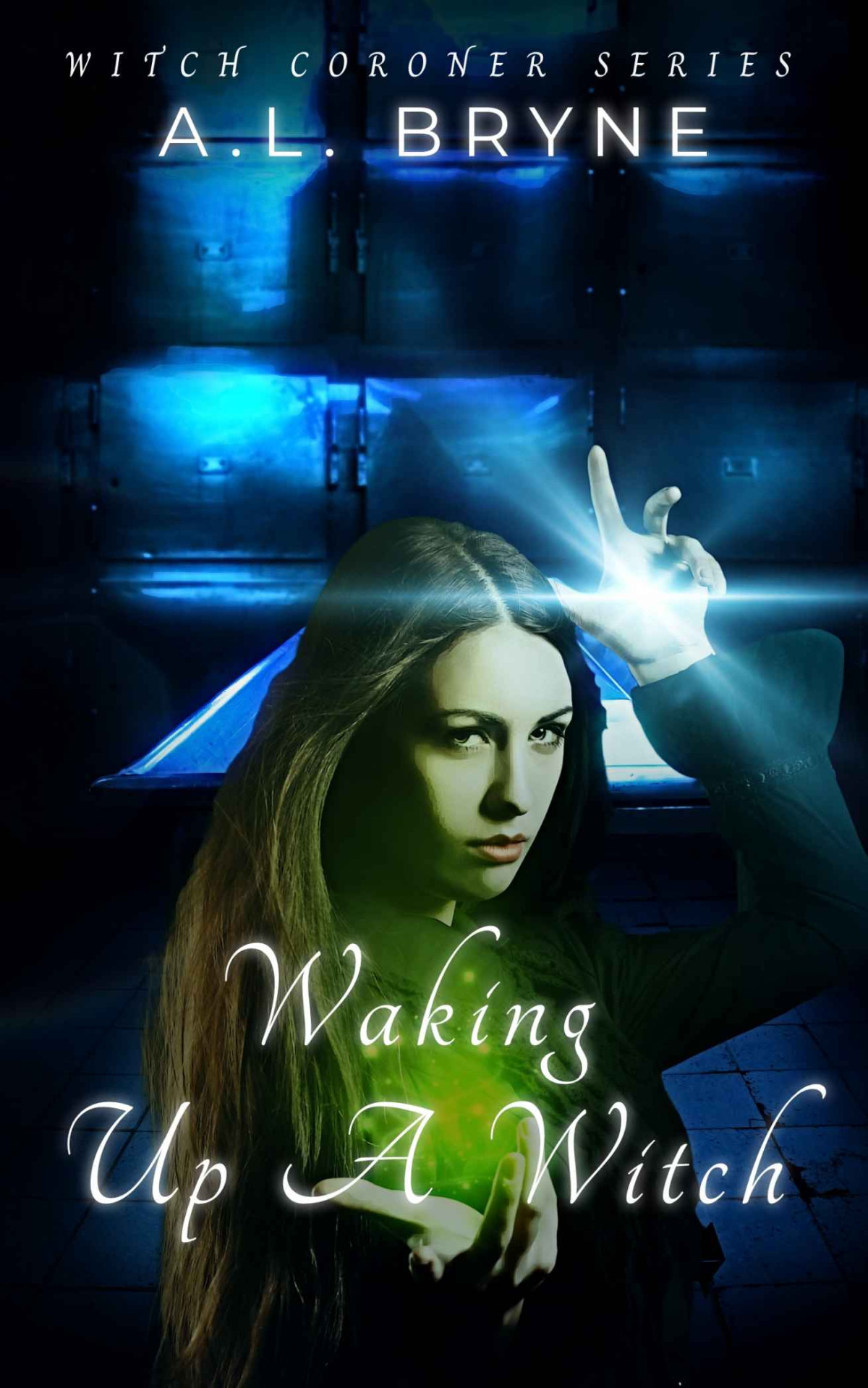 Waking Up A Witch A L Bryne