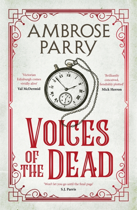 Voices Of The Dead Raven And Fisher 4 1st Edition Ambrose Parry
