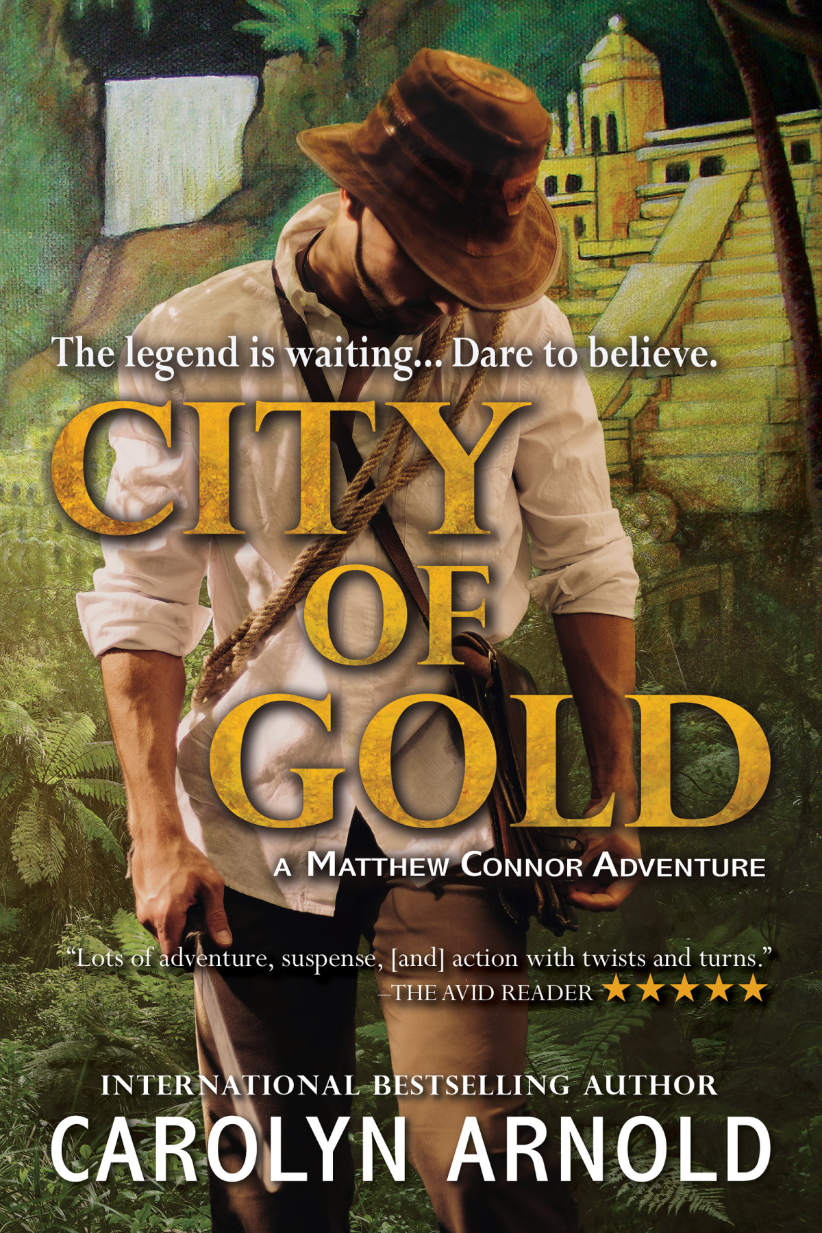 City Of Gold Matthew Connor Adventure 01 Carolyn Arnold