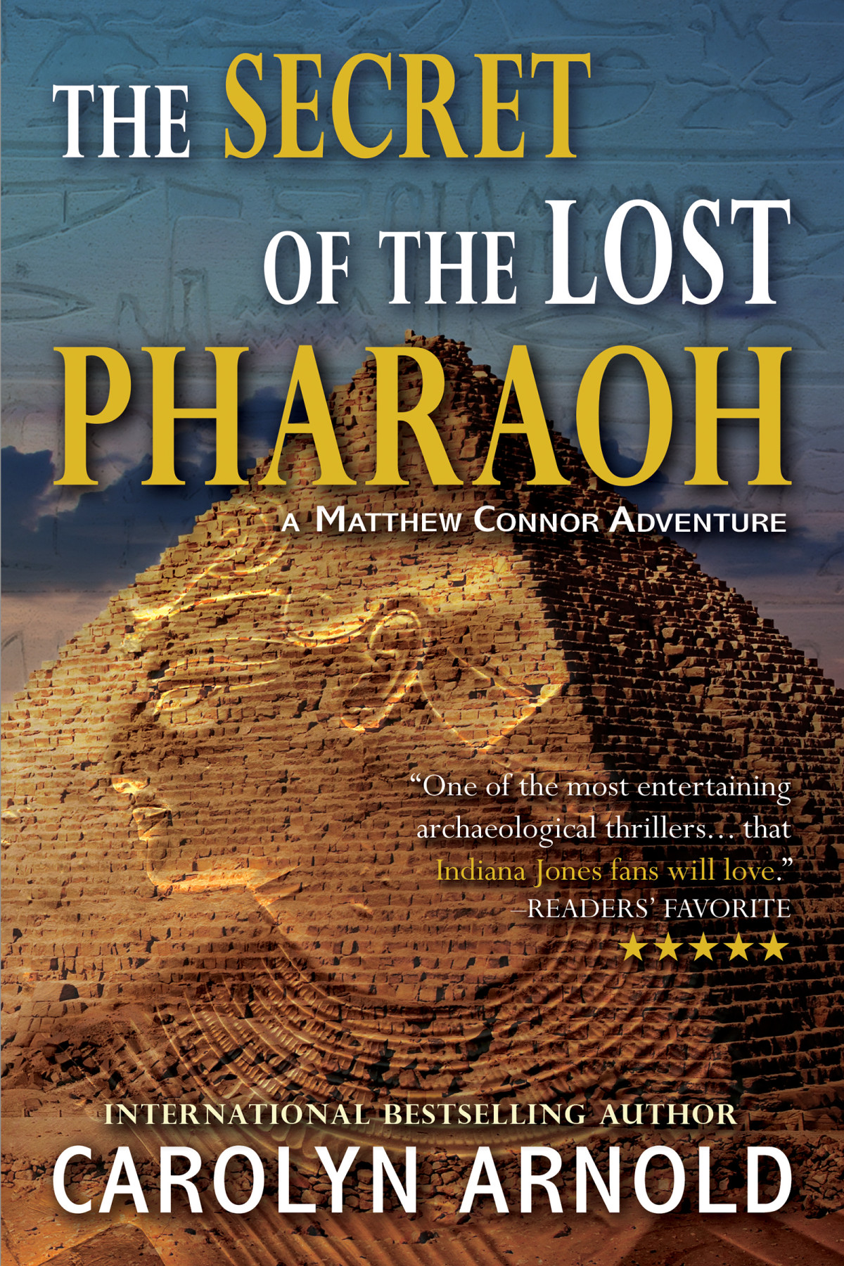 The Secret Of The Lost Pharaoh Matthew Connor Adventure 02 Carolyn Arnold