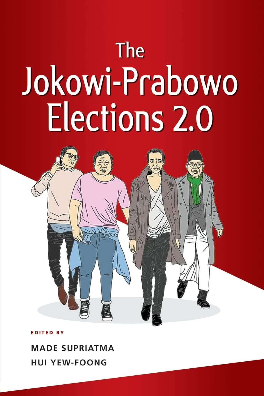 The Jokowiprabowo Elections 20 Hui Yewfoong Editor Made Supriatma Editor