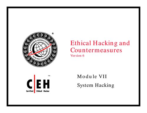 Ethical Hacking And Countermeasures Version 6 Module Vii System Hacking Version 6 Ceh Certified Ethical Hacker