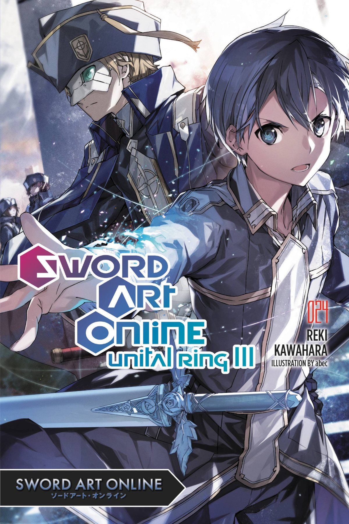 Sword Art Online Unital Ring Iii Vol 24 Reki Kawahara And Abec