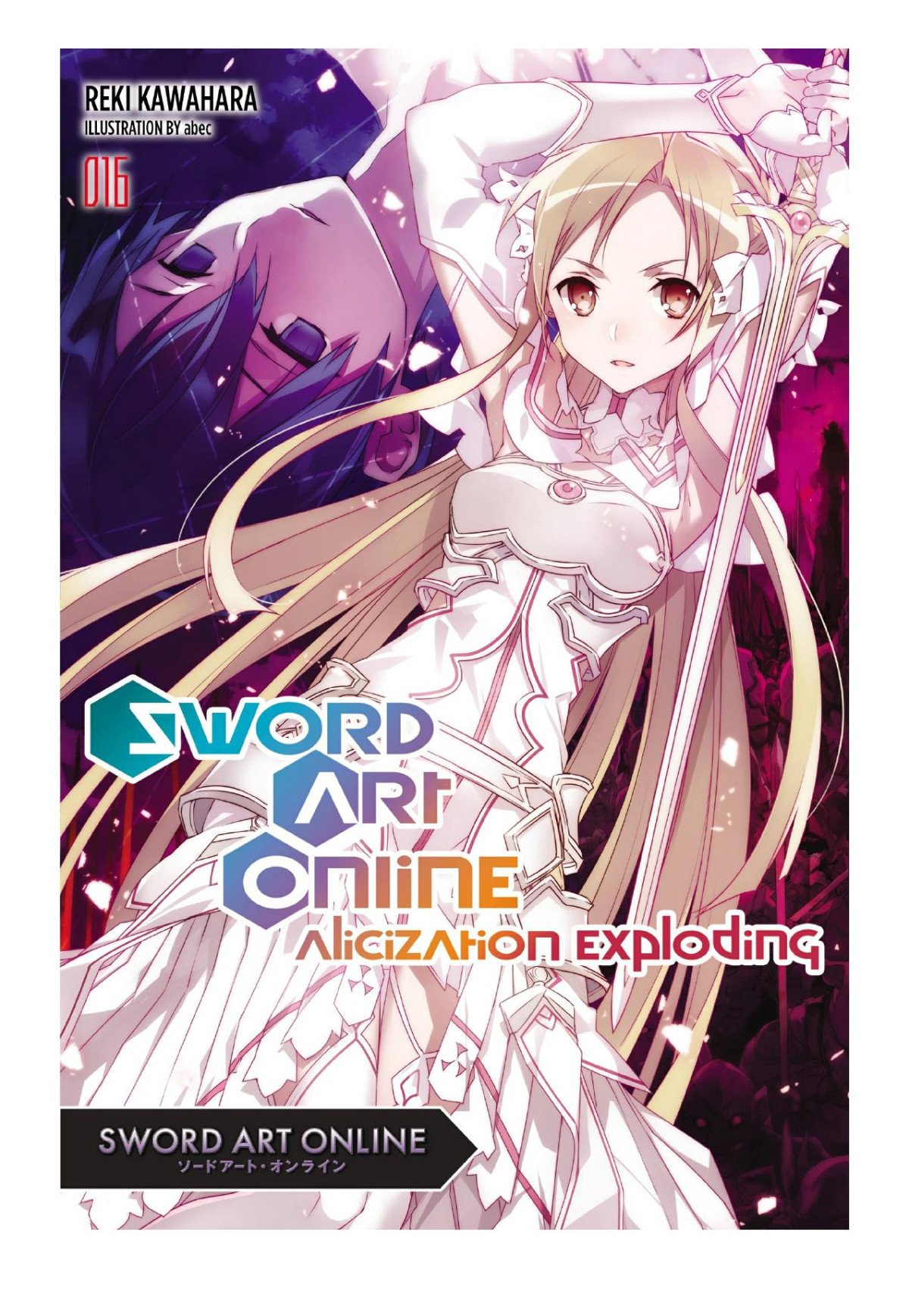 Sword Art Online 16 Alicization Exploding Reki Kawahara Abec
