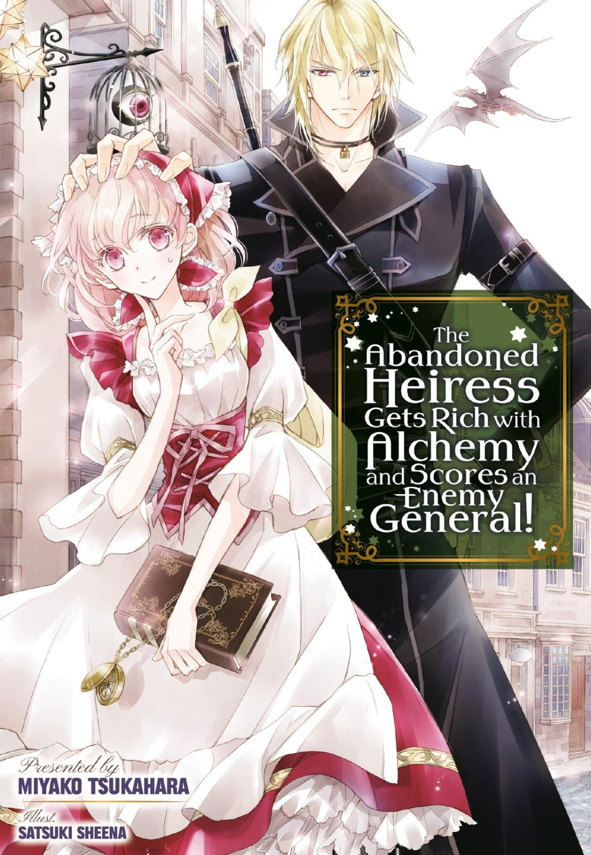 The Abandoned Heiress Gets Rich With Alchemy And Scores An Enemy General Miyako Tsukahara