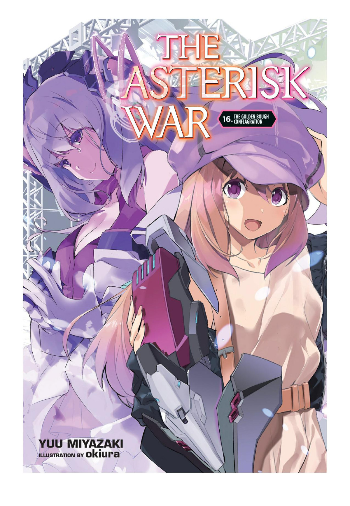 The Asterisk War Vol 16 Yuu Miyazaki Okiura