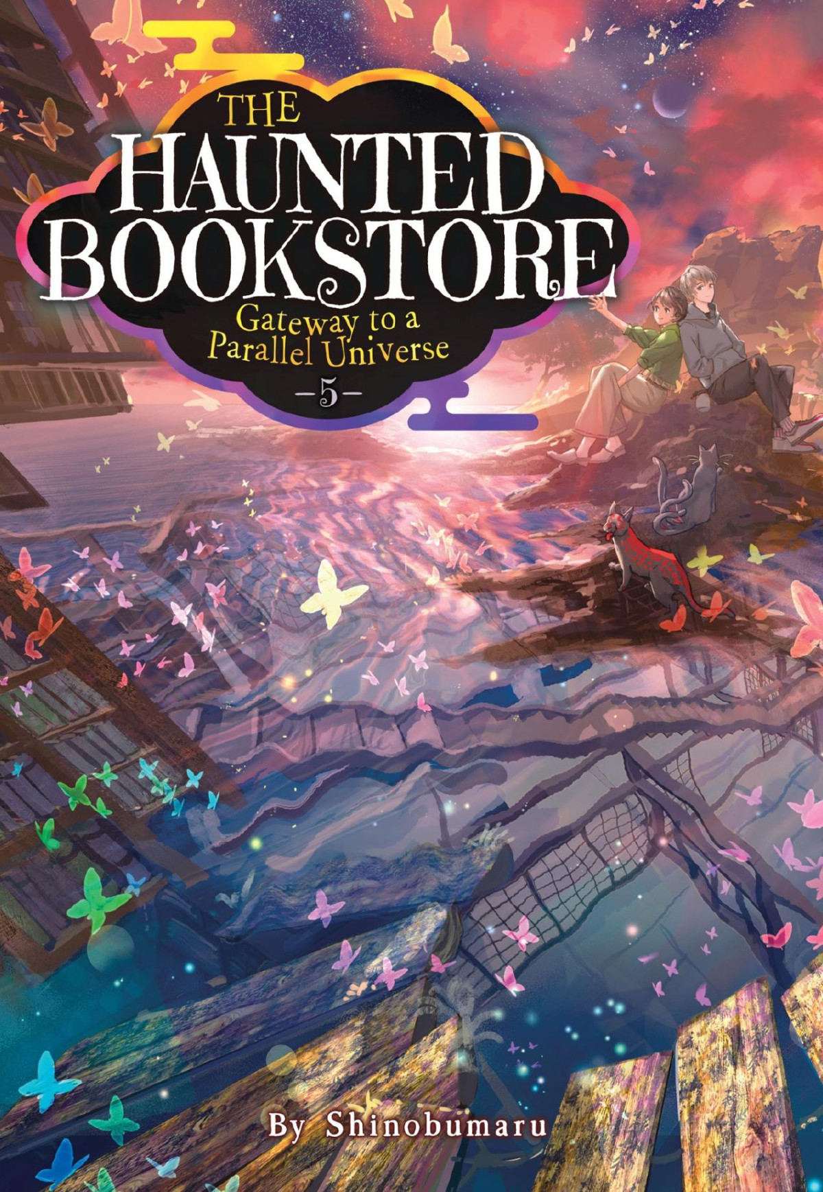 The Haunted Bookstore Gateway To A Parallel Universe Vol 5 Shinobumaru