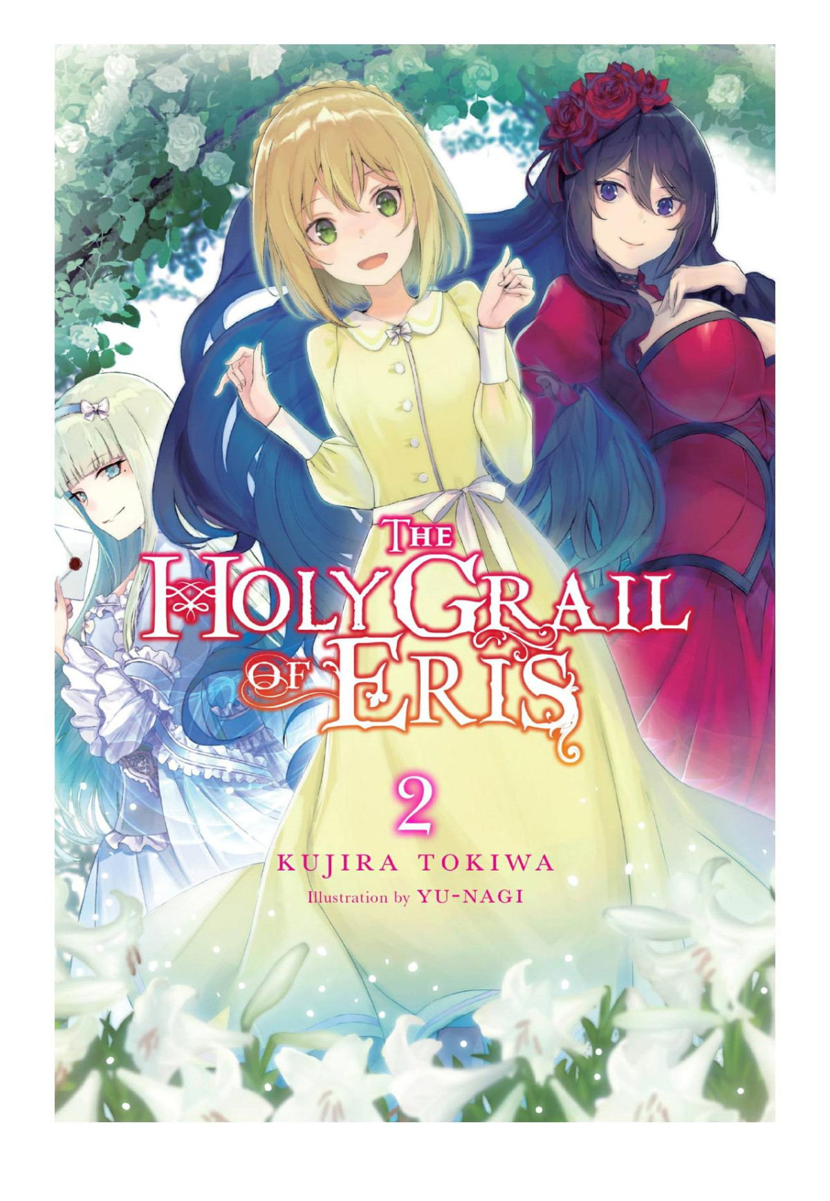 The Holy Grail Of Eris Vol 2 Kujira Tokiwa Yunagi