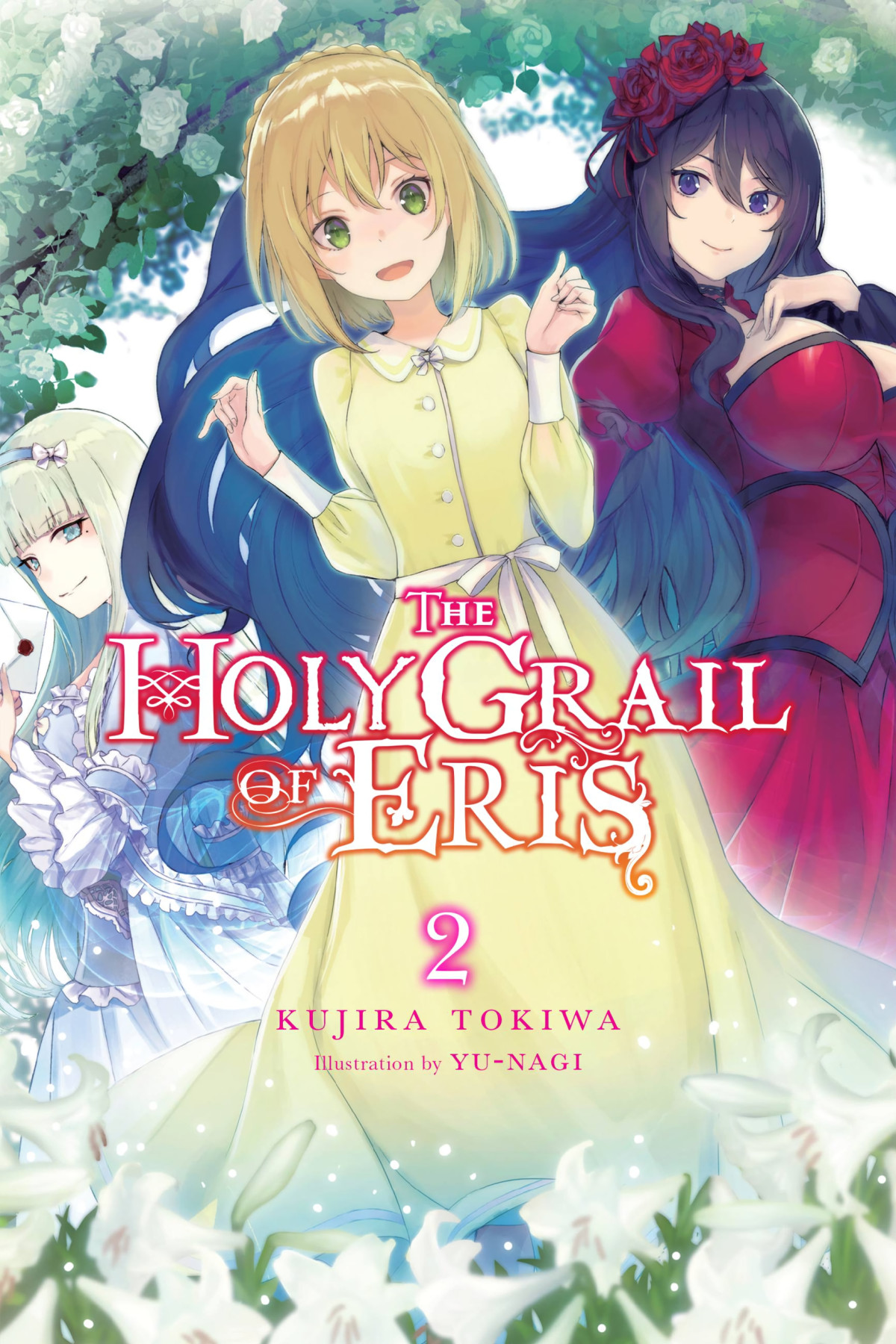 The Holy Grail Of Eris Vol 2 Kujira Tokiwa And Yunagi