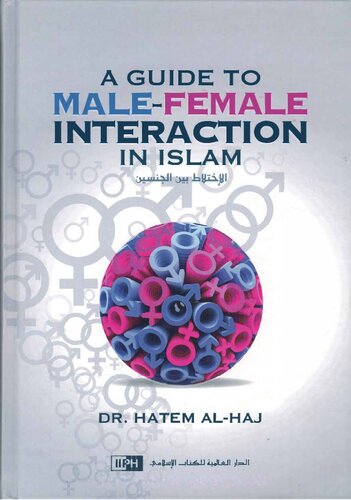 A Guide To Malefemale Interaction In Islam Dr Hatem Alhaj