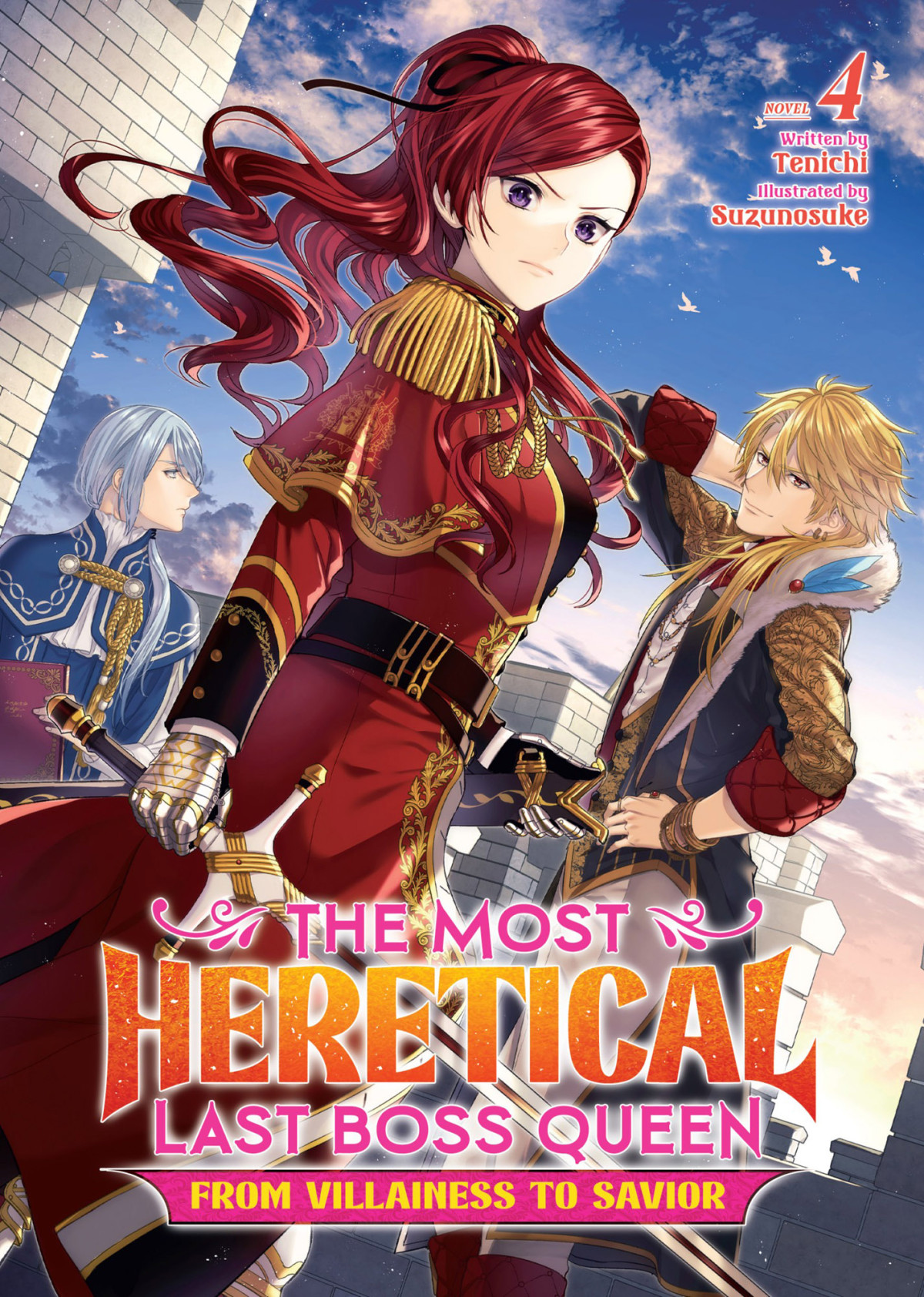 The Most Heretical Last Boss Queen From Villainess To Savior Vol 4 Tenichi