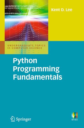 Python Programming Fundamentals 1st Edition Kent D Lee