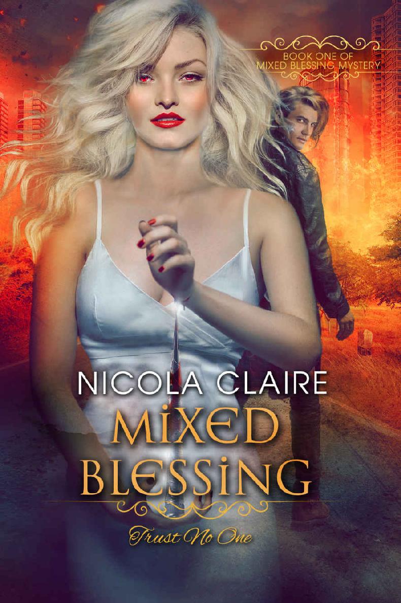 Mixed Blessing Mixed Blessing Mystery Book 1 A Romantic Urban Fantasy Murder Mystery Series Kindred Nicola Claire
